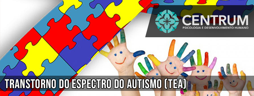 Transtorno do Espectro do Autismo (TEA)