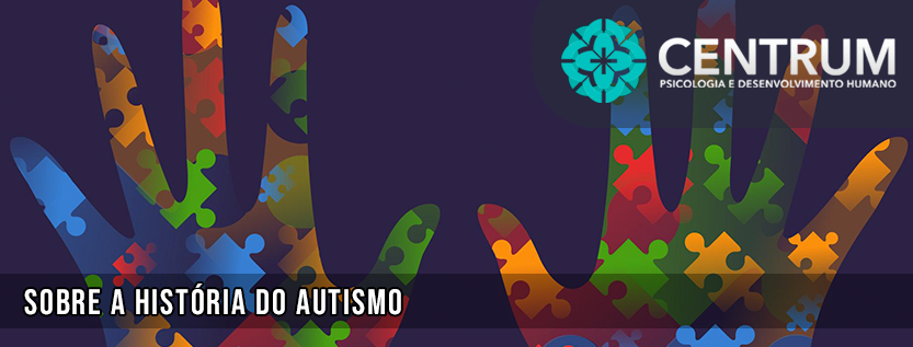 Sobre a História do Autismo